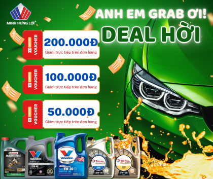 DEAL GIẢM GIÁ DẦU NHỚT CỰC HỜI CHO ANH EM GRAB DEAL GIẢM GIÁ DẦU NHỚT CỰC HỜI CHO ANH EM GRAB