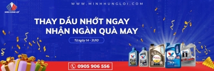 THAY DẦU NHỚT NGAY - NHẬN NGÀN QUÀ MAY THAY DẦU NHỚT NGAY - NHẬN NGÀN QUÀ MAY